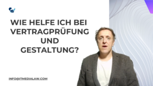 Wie helfe ich bei Vertragsprüfung und Vertragserstellung?