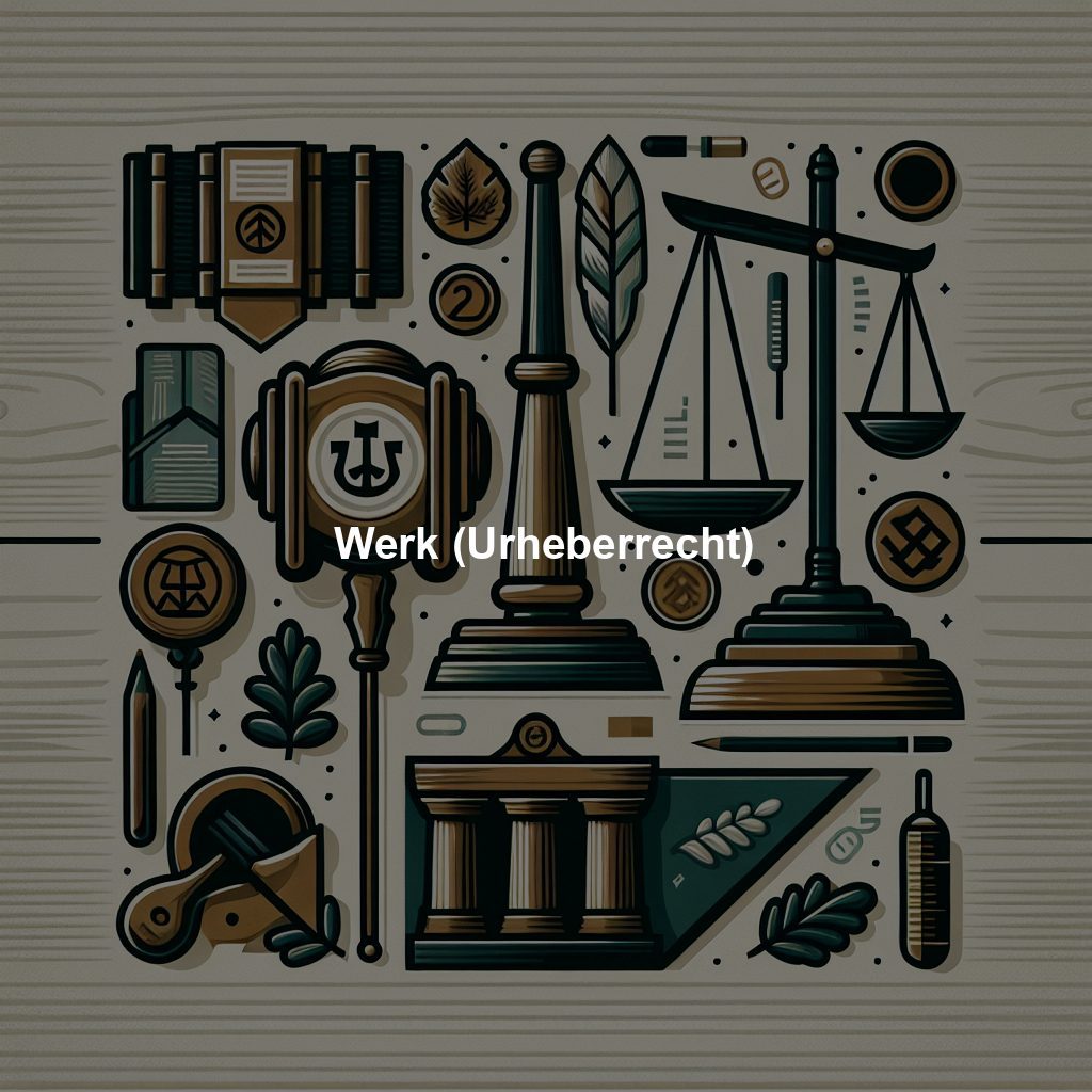 Werk (Urheberrecht)