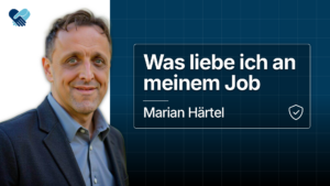 Was liebe ich an meinem Job?