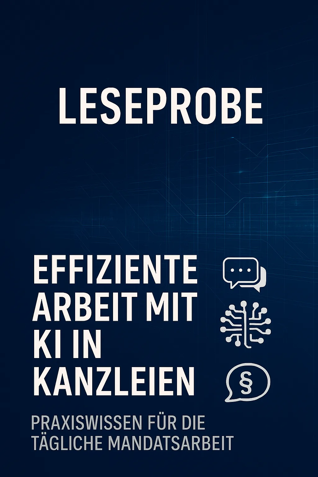 Leseprobe: KI effizient in der Kanzlei nutzen