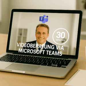 Videoberatung via Microsoft Teams 30 Minuten – Schnell, unkompliziert und fokussiert