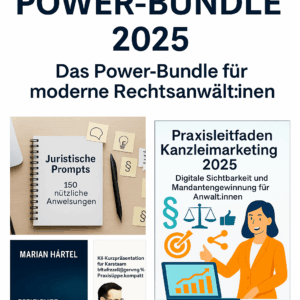 Kanzlei-Power-Bundle 2025: KI-Kompetenz & Sofort-Produktivität für Rechtsanwält:innen
