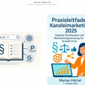 Kanzlei-SEO & Sichtbarkeit 2025: Das Content- und KI-Bundle für moderne Rechtsanwält:innen